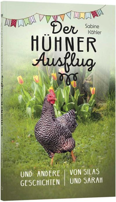 Der Hühnerausflug - Christliche Bücherstube Cover - Der Hühnerausflug
