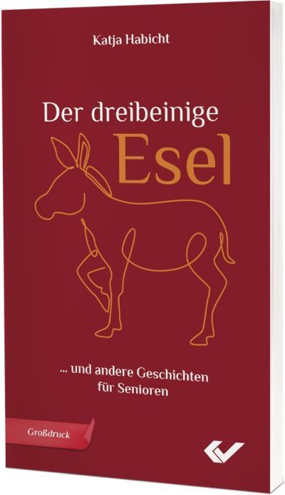 Der dreibeinige Esel - Christliche Bücherstube Cover - Der Dreibeinige Esel